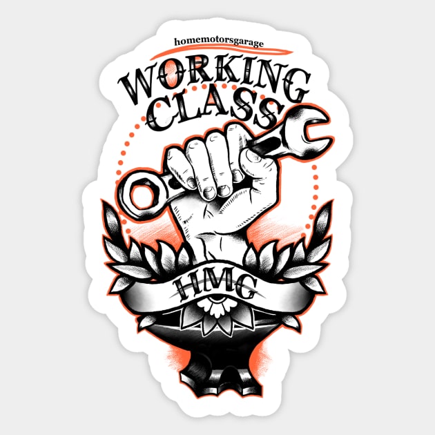 Working Class Sticker by HMG CLOTHES